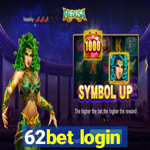 62bet login